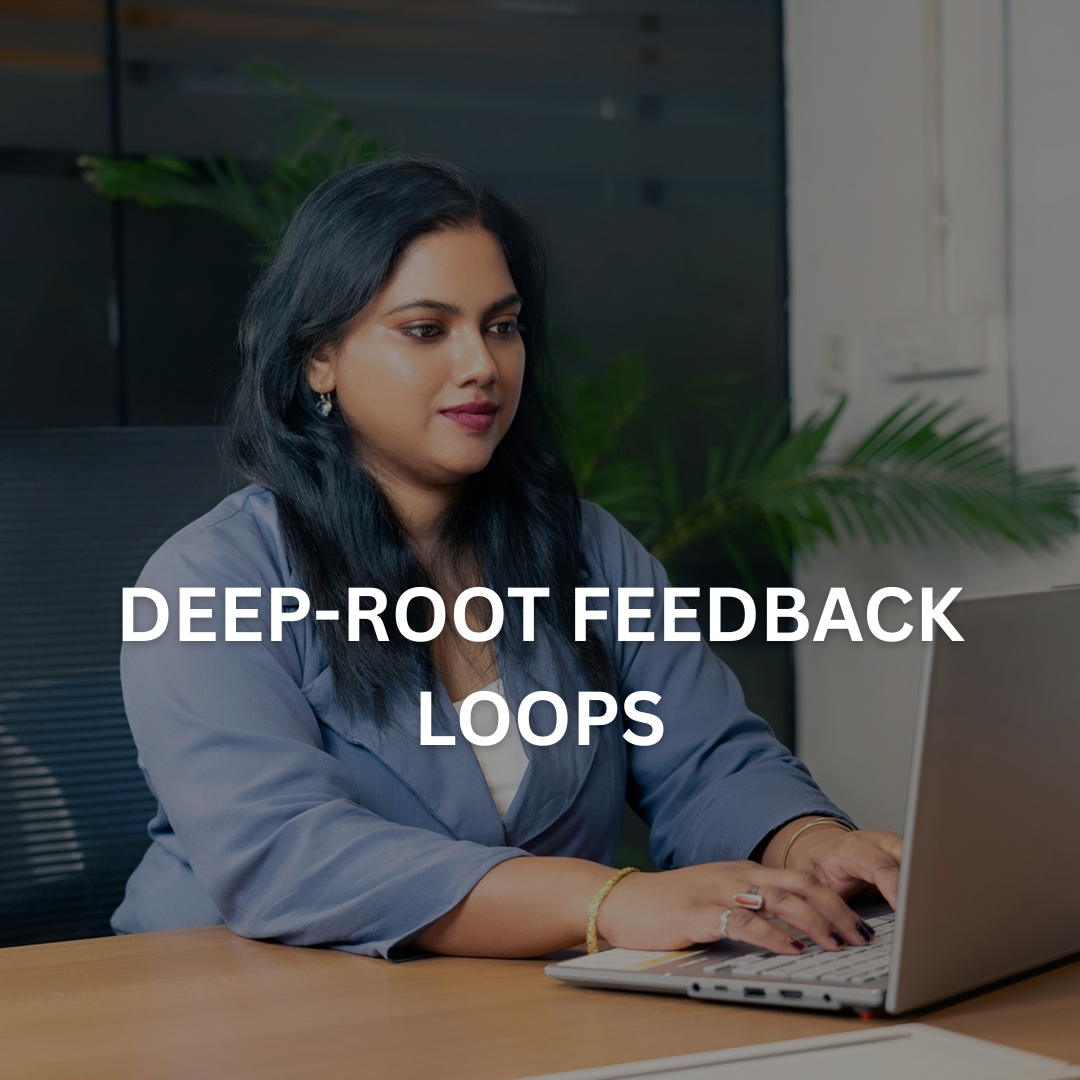 Deep Root Feedback Loops